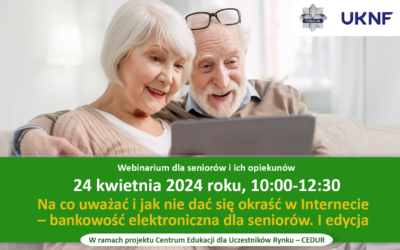 Webinarium KNF dla seniorów i ich opiekunów